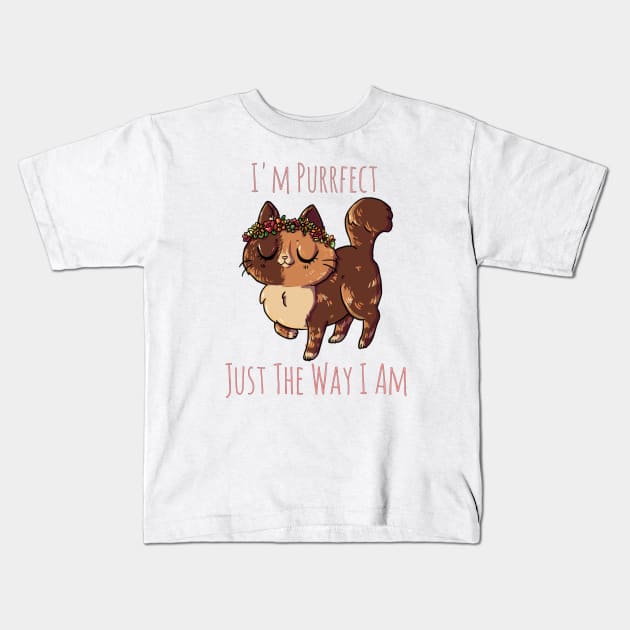 Purrfect The Way I Am Kids T-Shirt by Spacey’s